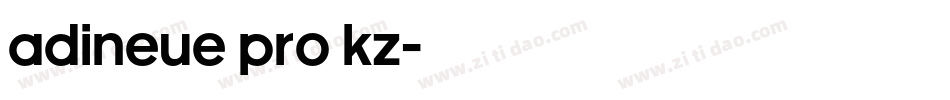 adineue PRO KZ字体转换